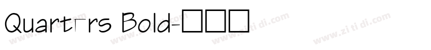 Quarters Bold字体转换